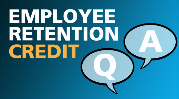 Employee Retention Credit Q & A